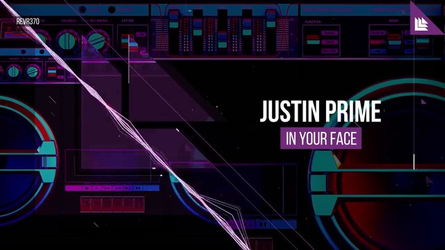 Justin Prime – In Your Face