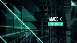 Maddix – Lose Control