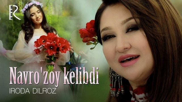 Iroda Dilroz – Navro’zoy kelibdi (Official Video 2019!)