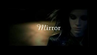 Tokio Hotel – Mirror / Requiem for a dream