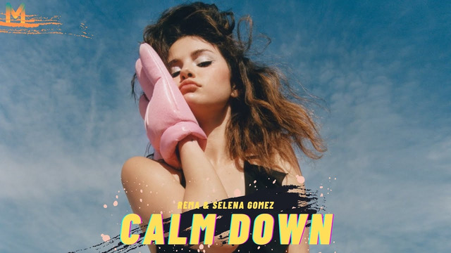 Rema, Selena Gomez – Calm Down (Official Music Video)