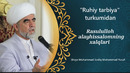70. Rasululloh alayhissalomning xalqlari (Ruhiy tarbiya)