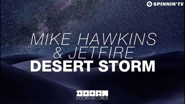 Mike Hawkins & JETFIRE – Desert Storm (Available February 2)
