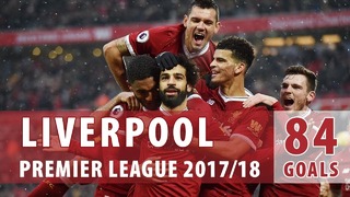 Liverpool FC. All Premier League Goals 2017/18