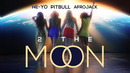 Pitbull x NE-YO x AFROJACK ft. DJ Buddha – 2 The Moon (Visualizer)