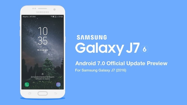 Samsung Galaxy J7 (2016) – Official Update Android 7.0 (First Look)