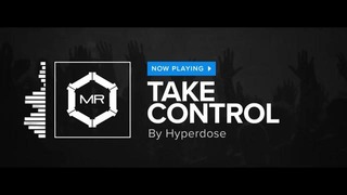 Hyperdose – Take Control