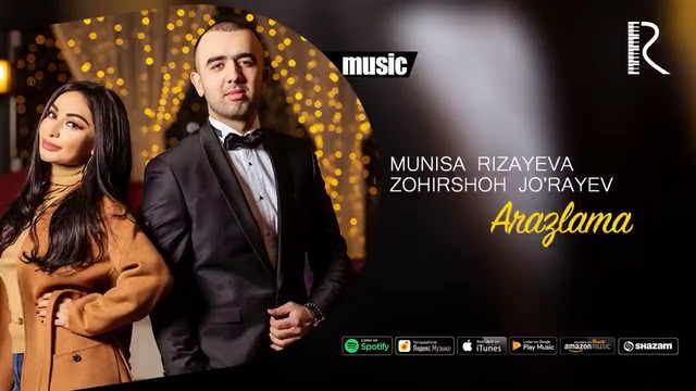 Munisa Rizayeva va Zohirshoh Jo’rayev – Arazlama (music version)
