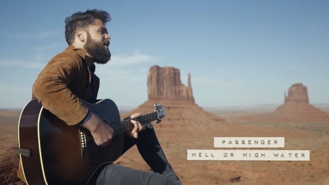 Passenger – Hell Or High Water (Official Video 2018!)