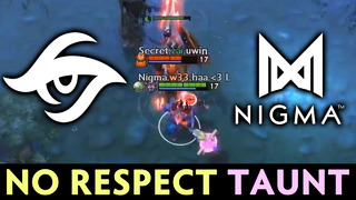 Secret no respect taunt on nigma