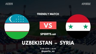 (HD) Узбекистан – Сирия | Товарищеские матчи 2019 | Обзор матча