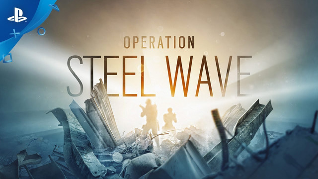 Tom Clancy’s Rainbow Six Siege | Operation Steel Wave – Operators’ Teaser | PS4