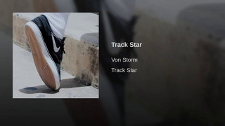Von Storm – Track Star