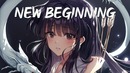 Nightcore – New Beginning (Lyrics)