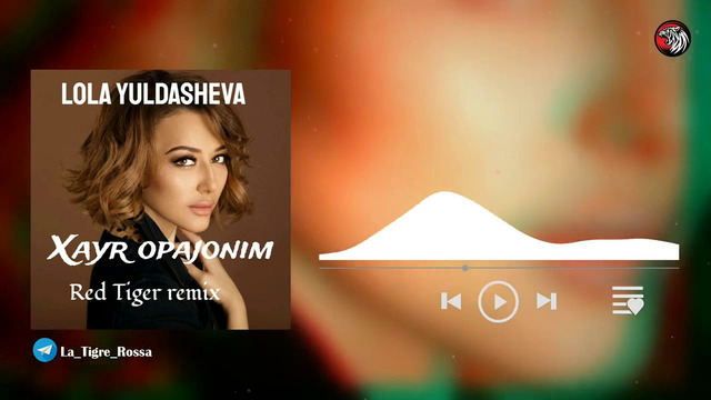 Lola – Xayr opajonim ( Red Tiger remix ) 2026