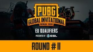 PUBG – Round #11, PGI EU Qualifiers LAN-Finals, Day 3