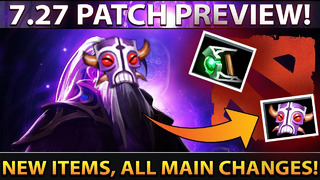 Dota 2 new 7.27 patch – new items & all new main changes