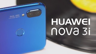 Обзор Huawei Nova 3i: альтернатива для Honor 8X? (P Smart+)
