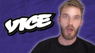 Why I left Vice — PewDiePie