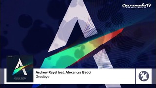 Andrew Rayel feat. Alexandra Badoi – Goodbye