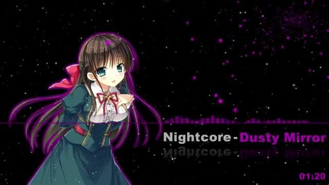 Nightcore – Dusty Mirror