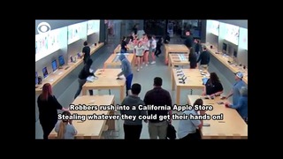 Ограбление магазина Apple в Калифорнии за 30 секунд