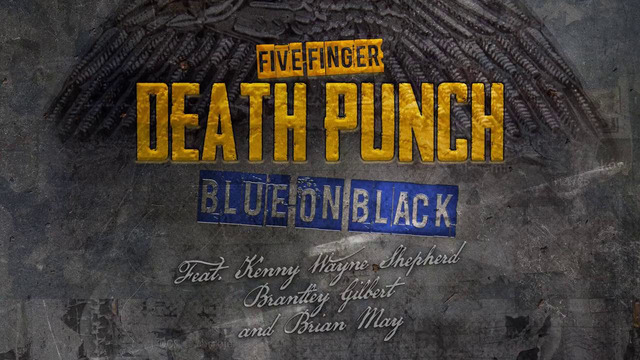 Five Finger Death Punch – Blue On Black (Outlaws Remix)