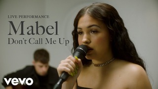 Mabel – Don’t Call Me Up | Live Performance | Vevo