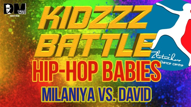[HIP-HOP Babies] Milaniya vs. David | KIDZZZ Battle