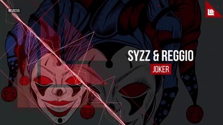 Syzz & Reggio – Joker