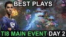 TI8 BEST PLAYS The International 2018 MAIN EVENT DAY 2 Highlights Dota 2