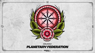 Oolacile – Planetary Federation