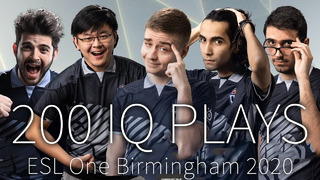 200 IQ and SMART plays of ESL One Birmingham 2020