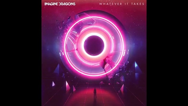 Imagine Dragons – Whatever It Takes (Audio)