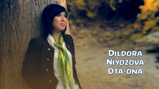 Dildora Niyozova – Ota-ona (Official Video)