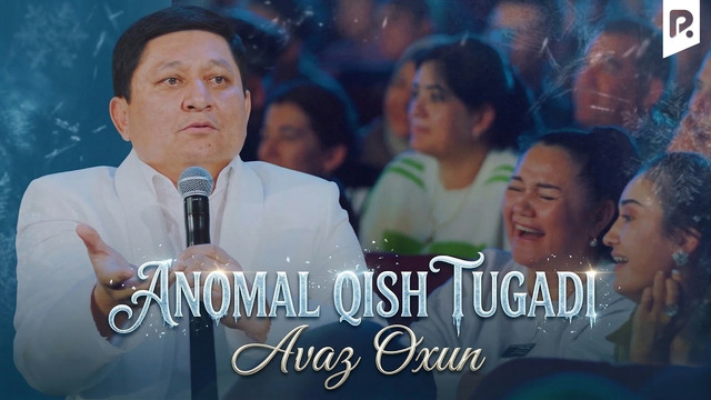Avaz Oxun – Anomal qish tugadi