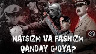 Natsizm va Fashizm – yahudiylarni qirishdan Italiya birligigacha | Tarix | Xuddi shunday