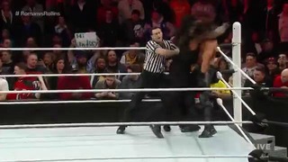 Roman Reigns vs. Seth Rollins- Raw, March 2, 2015