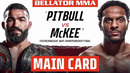 Bellator 286: Pitbull vs. Borics – Основной кард (02.10.2022)