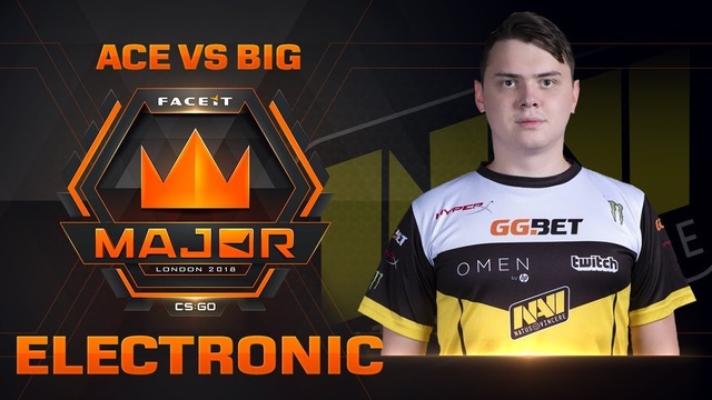 Electronic ACE vs BIG (FACEIT Major London 2018)