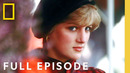 Diana: In Her Own Words – A Lasting Legacy (Full Episode) | SPECIAL | National Geographic