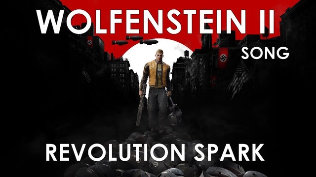 Wolfenstein 2 The New Colossus Song – Revolution Spark by Miracle Of Sound