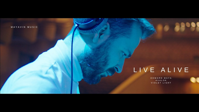 Edward Maya – LIVE ALIVE feat Avalok & Violet Light (Official Single 2021!)