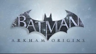 Batman: Arkham Origins «E3 2013: геймплейный трейлер»
