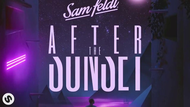 Sam Feldt – Save Tonight (Redondo Remix)