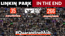 In The End – Linkin Park. 266 музыкантов из 35 стран #QuarantineMob Rocknmob