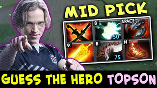 Guess the hero – Topson mid build edition