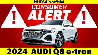 Risk of Crash ️ 2024 Audi Q8 e-tron – NHTSA’s Official Consumer Alert