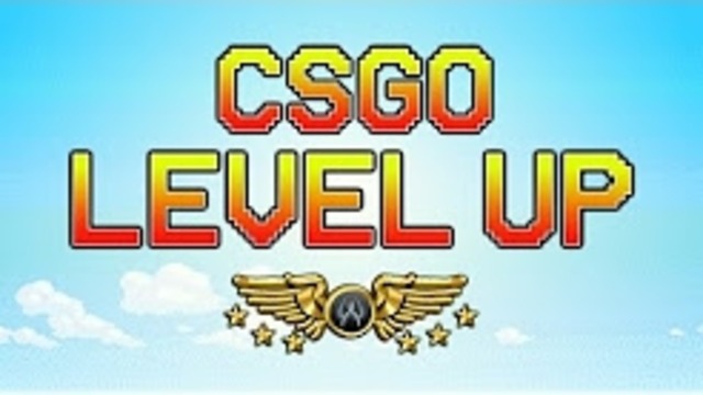 CS GO – Level Up