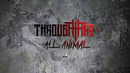 Through fire – all animal